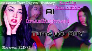 Eerily Realistic AI GF Turns You Gay