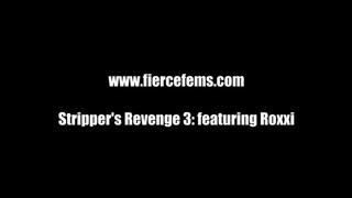 Stripper's Revenge 3: featuring Roxxi mp4 format