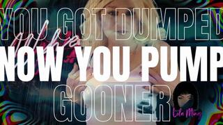 You Got Dumped Now You Pump Lola Minaj Trans JOI Brat mesmerize Mind Fuck AUDIO ONLY