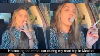 Hot boxing the car during my road trip in México!