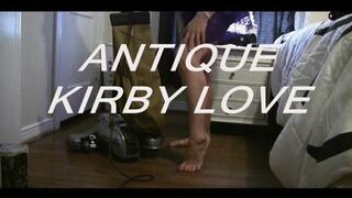 ANTIQUE KIRBY LOVE mp4