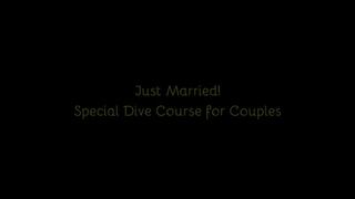 280 - Just Married - Special Dive Course for Couples (720p)