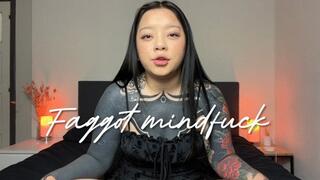 Faggot Mindfuck