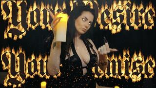 Your Desire is Your Demise!