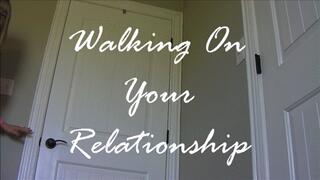WALKING ON YOUR RELATIONSHIP mov