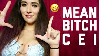 Mean Bitch CEI