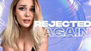 Rejected By Your Crush - Loser Humiliation