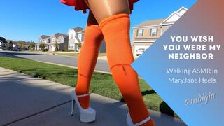 POV&ASMR:WALKING IN EXTREME HEELS FOR MY NEIGHBORS TO WATCH