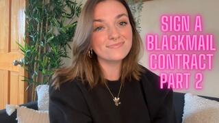 Sign a Blackmail Contract Part 2