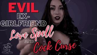 Evil Ex-Girlfriend’s Love Spell and Cock Curse