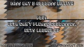 POV: Beta Can't Please Goddesses, Gets Locked Up