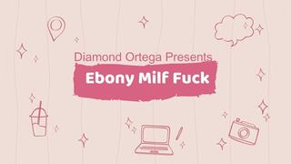 Ebony Milf Fuck