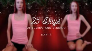 25 Days of Edging and Sending - Day 17