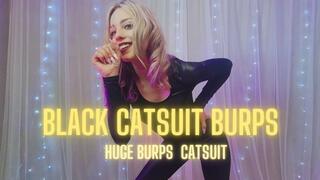 Black Catsuit Burps