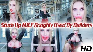 Stuck up MILFs Rough Bukkake Fuck By Builders