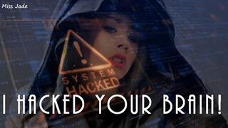Hacked Your Brain