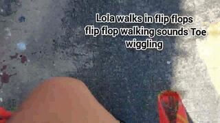 Mkv Lola walks in flip flops flip flop walking sounds Toe wiggling avi