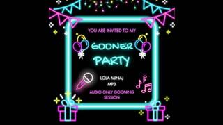 Gooner Party! Trans Lola Minaj Gooning Masturbation Edge AUDIO ONLY