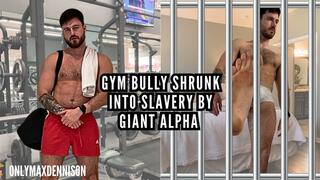 Gym bully shrunk into foot slavery by giant alpha