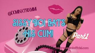SISSY BOI EATS HIS CUM! Part1