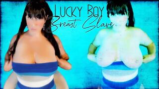 Lucky Boy Breast Slave