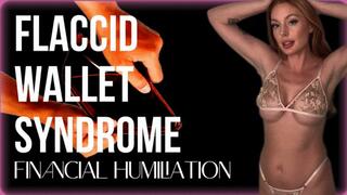 Flaccid Wallet Syndrome