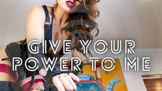 Give Your Power To Me WMV