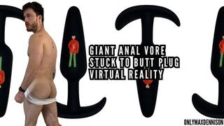 Giant anal vore Stuck to butt plug virtual reality