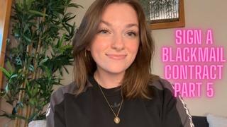 Sign a Blackmail Contract Part 5
