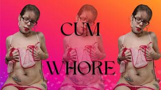 Cum Whore - Sara Desire xo - CEI
