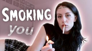 Smoking you