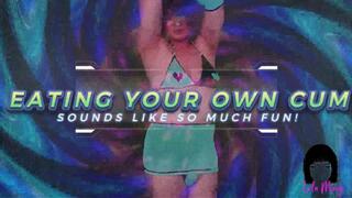 EATING YOUR CUM SOUNDS LIKE SO MUCH FUN Trans Lola Minaj CEI Cum Eating Instructions AUDIO ONLY