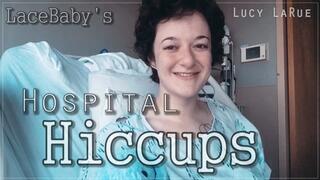 Hospital Hiccups