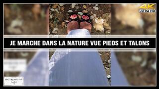 Je marche dans la nature vue pieds et talons 4K