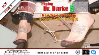 Dr Darke 5 - Part 1 - Alternative Therapy (nylon foot tickling)