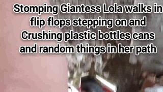 Mkv Stomping Giantess Lola walks in flip flops stepping on and Crushing plastic bottles cans and random things in her path mkv