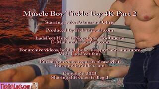 Muscle Boy Tickle Toy 4K Part 2