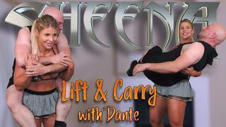 Sheena Lift and Carries Dante