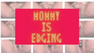 Step-Mommy is Edging