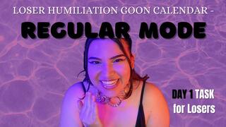 Loser Humiliation Goon Calendar Day 1 - Regular Mode Loser Task Centering Around Humiliation, Verbal Humiliation, Sexual Rejection, Denial, and Loser Porn - Interactive Loser Training with Humiliatrix Countess Wednesday - MP4 1080p PNG