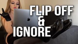 FLIP OFF & IGNORE (1080p)