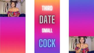 Third Date, Small Cock