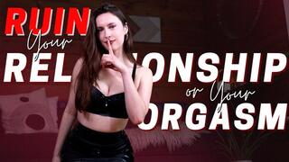 Ruin Your Relationship or Ruin Your Orgasm (Whisper Game)