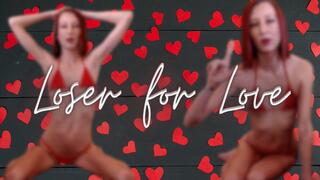Loser for Love