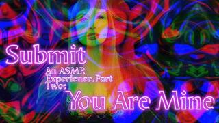 Beta Submit Part 2: You Are Mine ASMR SD