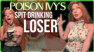 Poison Ivy's Spit Drinking LOSER