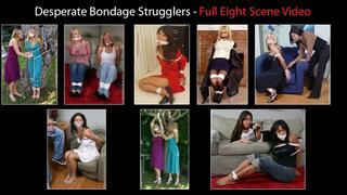 Desperate Bondage Strugglers - FULL EIGHT-SCENE VIDEO!