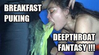DEEP THROAT FUCKING PUKE 230716D SARAI DEEPTHROAT BAD BREAKFAST FANTASY SD WMV