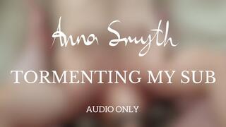 Tormenting My Sub - Audio Only