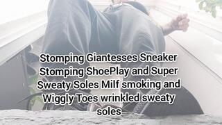 HD Stomping Giantesses Sneaker Stomping ShoePlay and Super Sweaty Soles Milf smoking and Wiggly Toes wrinkled sweaty soles